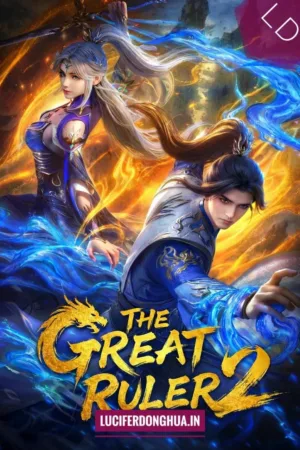 The Great Ruler Season 2